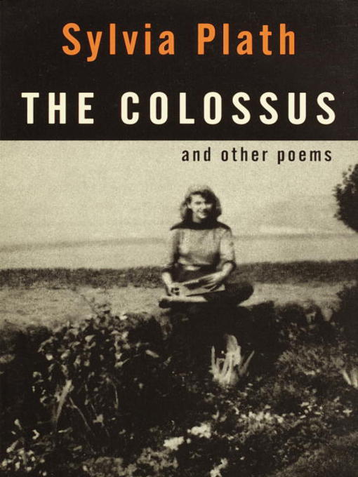 Title details for The Colossus by Sylvia Plath - Available